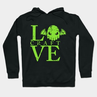 Love craft Hoodie